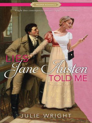 cover image of Lies Jane Austen Told Me